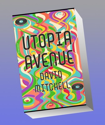 Utopia Avenue David Mitchell