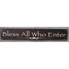 60998B - Bless All Who Enter Wood Sign