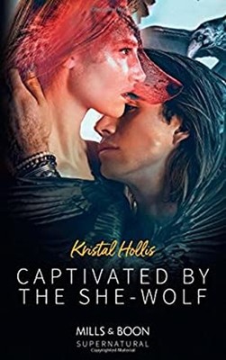 Captivated By The She-Wolf Paperback Kristal Hollis