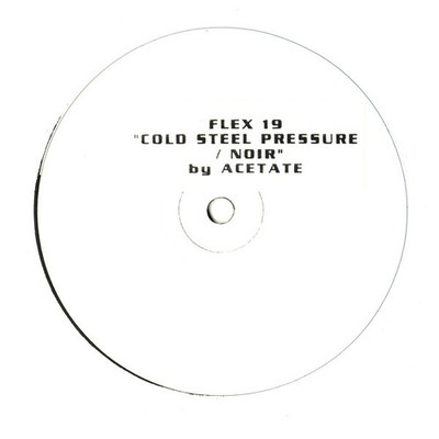 Acetate - Cold Steel Pressure / Noir (12'', W/Lbl, Sti)