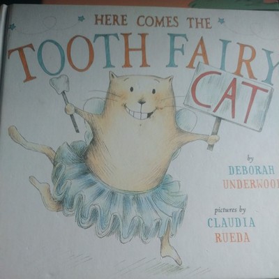 Here Comes the Tooth Fairy Cat by Deborah Underwood (2015, Hardcover)
