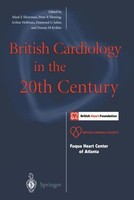 British Cardiology In The 20Th Century Mark E. Silverman