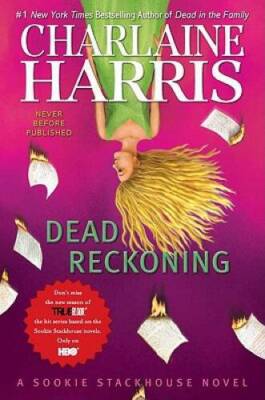 Dead Reckoning (Sookie Stackhouse/True Blood, Book 11) - Hardcover - GOOD