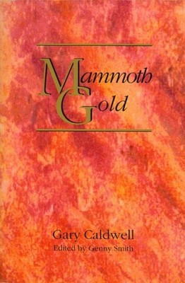 Mammoth Gold: The Ghost Towns of Lake District
