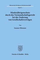 MinderjäHrigenschutz Durch Das Vormundschaftsgericht Bei Der ÄNderung Von Gesell