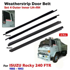 Fits Isuzu Rocky 240 FTR 1985-93 Weatherstrip Door Beltline Outer Inner 4 PCS