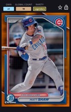 Topps Bunt Digital | MATT SHAW | Orange Chrome Prospect Base | Legendary 