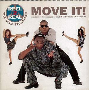 REEL 2 REAL - THE MAD STUNTMAN MOVE IT! FEATURING  CD