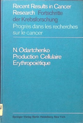 Production cellulaire Erythropoietique. Recent results in cancer research ; 14 O