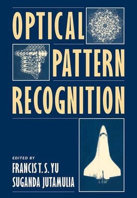 Optical Pattern Recognition by Francis T.S. Yu (English) Paperback Book