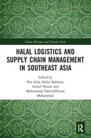 Halal Logistics And Supply Chain Management In Southeast Asia Rahman (U. A.)