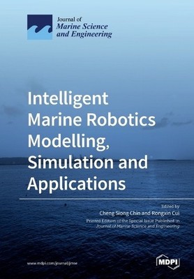 Cheng Siong Chi Intelligent Marine Robotics Modelling, Simulation  (Taschenbuch)