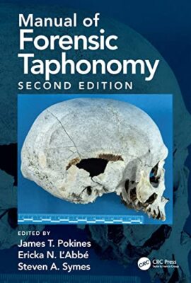 Manual of Forensic Taphonomy - Paperback - 81 - X555z
