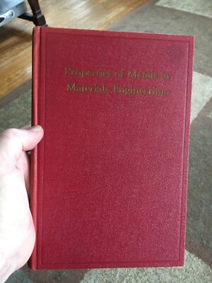 Properties Of Metals In Materials Engineering Book Templin Gensamer JR Low Bean