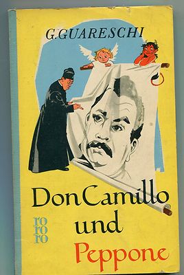 G. Guareschi - Don Camillo und Peppone