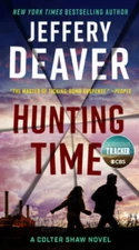 Hunting Time (A Colter Shaw Novel) - Paperback By Deaver, Jeffery - GOOD