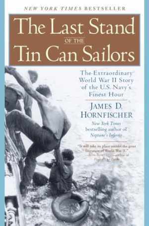 The Last Stand of the Tin Can - Paperback, by James D. Hornfischer - Very Good - Picture 1 of 1