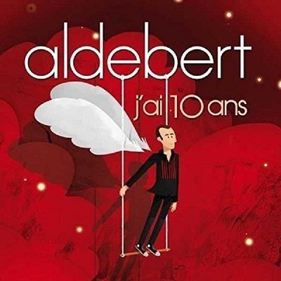 Audio Cd - Aldebert - J'Ai 10 Ans  - Note A Bene -D- Neu