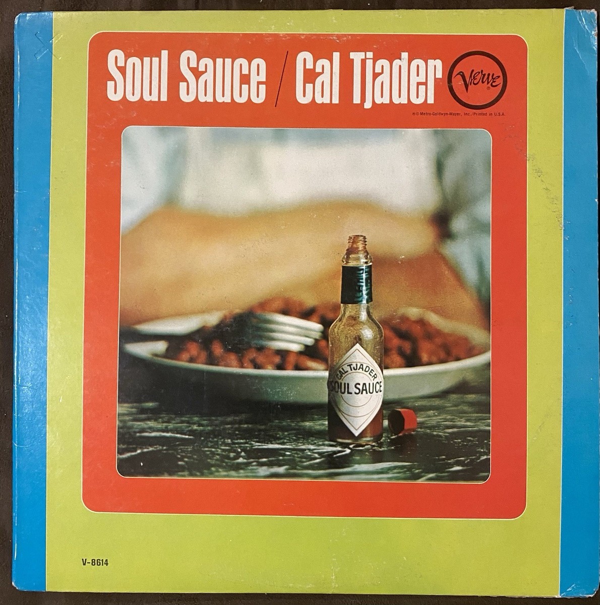 Soul Sauce / Cal Tjader Van Gelder刻印 CAL TJADER Soul Sauce & Soul Burst - 1965-66 1st Press Verve LPs