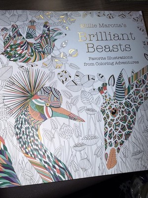 Millie Marotta's Brilliant Beasts : Favorite Illustrations from Coloring...