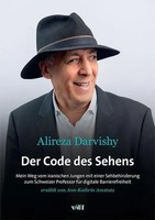 Der Code Des Sehens | Alireza Darvishy | Taschenbuch | Barrierefrei | 246 S.