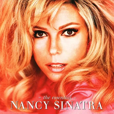 CD Nancy Sinatra The Essential Nancy Sinatra Boots