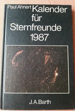 Kalender für Sternfreunde 1987/ von Paul Ahnert