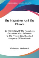 Christopher Wordsworth | The Maccabees And The Church | Taschenbuch | Englisch