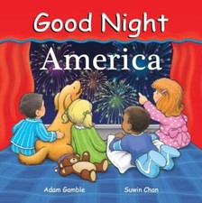 Good Night America (Good Night Our Worl..., Adam Gamble