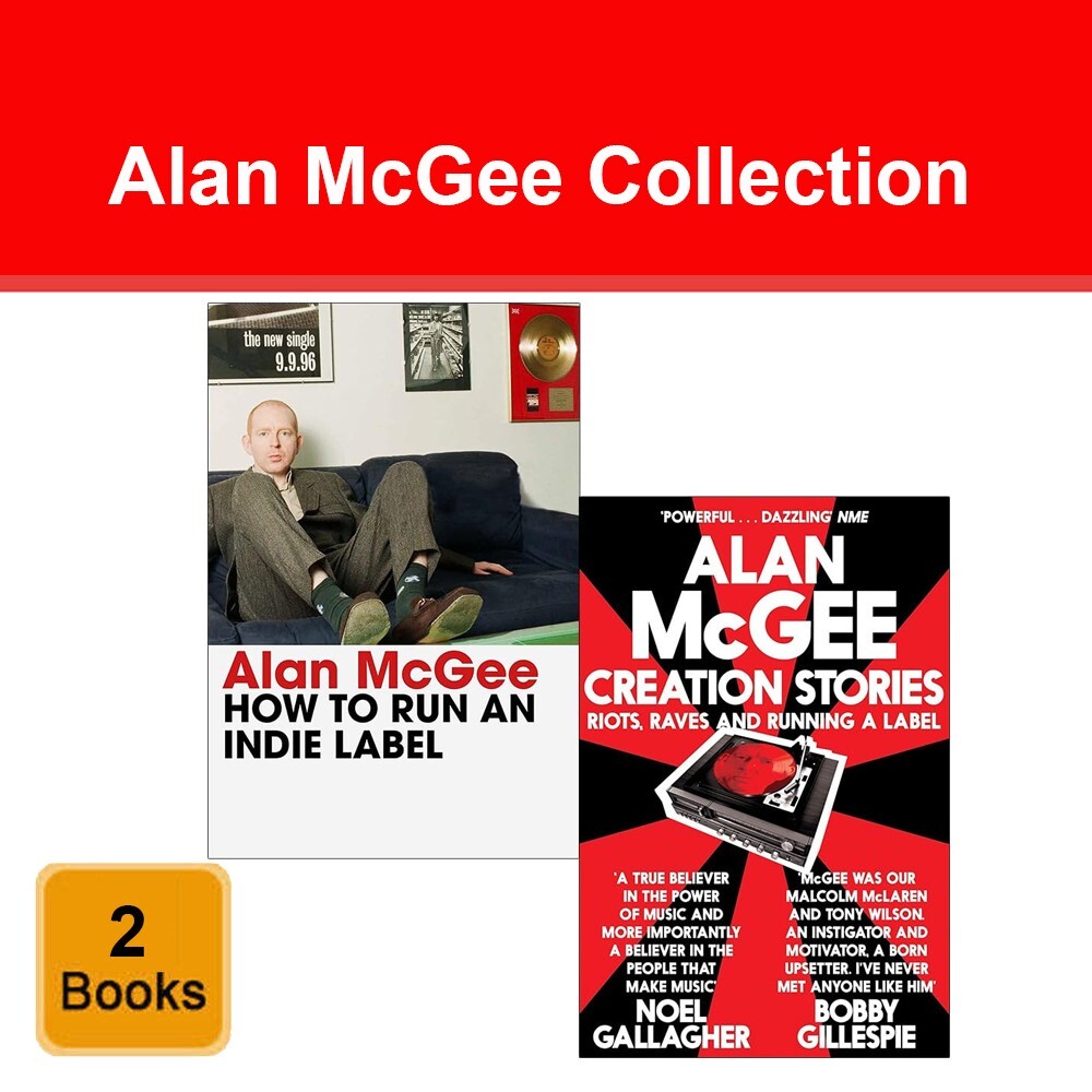Alan McGee Collection 2 Books Set How to Run an Indie Label & Creation Stories