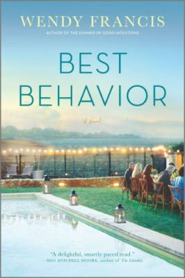 Best Behavior: A Novel   A Smart and Fu- paperback, 9781525804625, Wendy Francis
