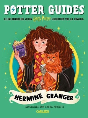 Potter Guides: Hermine Granger | J.K. Rowling | deutsch