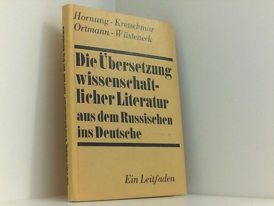 Die Übersetzung wissenschaftlicher Literatur aus dem Russischen ins Deutsche. Ho