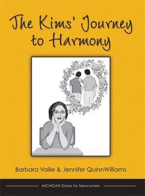 The Kims' Journey to Harmony (Michigan Stories for Newcomers)