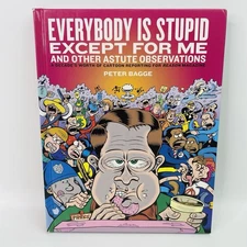 Everybody Is Stupid Except for Me And Other Astute Observations Hardcover Book