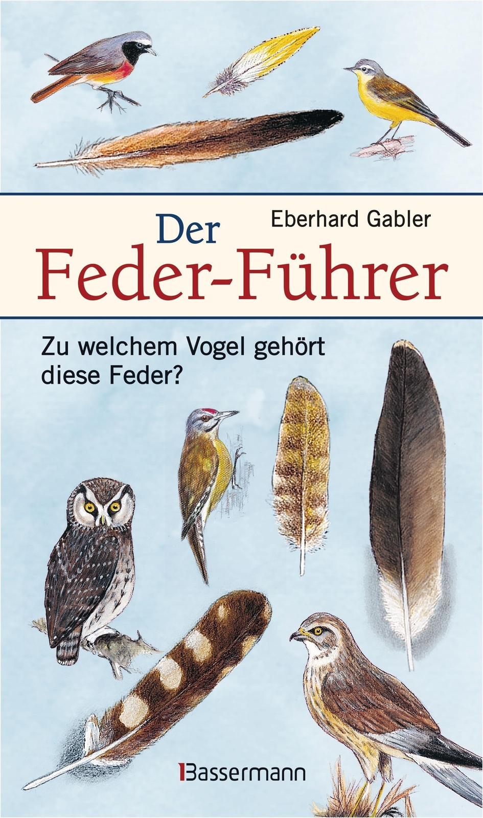 Der Feder-führer Eberhard Gabler