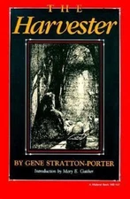 The Harvester by Stratton-Porter, Gene