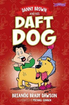 Danny Brown and his Daft Dog, Briang Brady Dawson