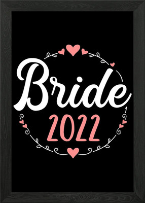 Bride 2022 for wedding or Framed Wall Art Poster Canvas Print Picture