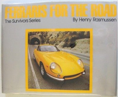 Ferraris For The Road The Survivor Series Henry Rasmussen ISBN 0854293000 Book