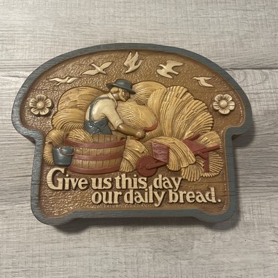 VTG Burwood 1986 USA PLASTIC WALL  DECOR ''GIVE US THIS DAY OUR DAILY BREAD'' EUC 