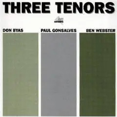 CD Paul Gonsalves, Don Byas, Ben Webster Three Tenors Jazzcolour