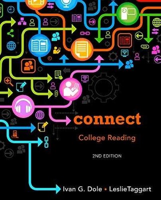 Connect College Reading - Paperback, by Dole Ivan; Taggart Leslie - Very Good