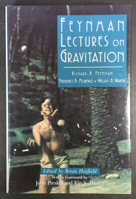 Feynman Lectures on Gravitation by Richard P. Feynman, William G. Wagner, 1995