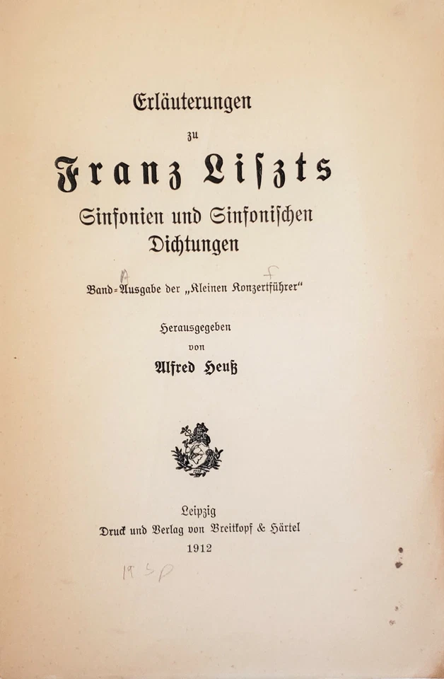 Breitkopf & Hartels Musikbucher Erlauterungen zu Franz Lizsts Sinfonien - Image 4 of 4