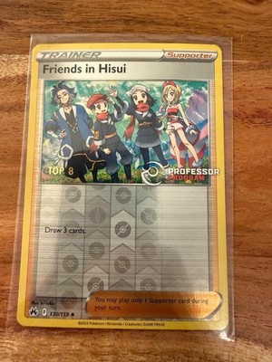 Pokémon TCG Friends In Hisui Professor Program Promo 130/159  TOP8 