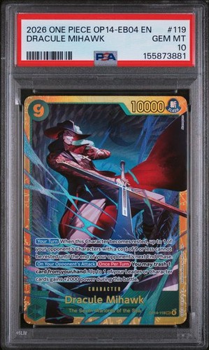 2026 ONE PIECE OP14-EB04 - THE AZURE SEA'S SEVEN #119 DRACULE MIHAWK PSA 10 (Q881