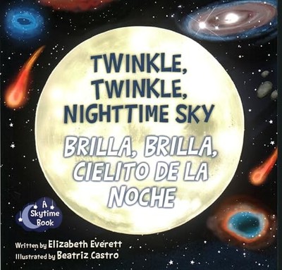 Twinkle, Twinkle, Nighttime Sky / Brilla, Brilla, Cieli -  NEW Elizabeth Evere 2
