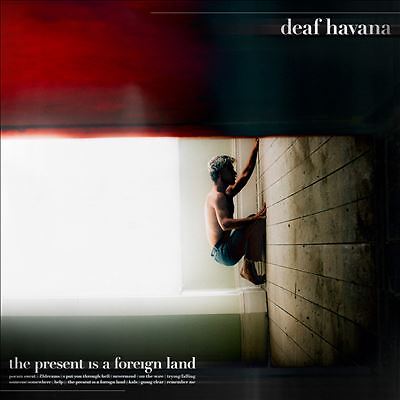THE PRESENT IS A FOREIGN LAND, Deaf Havana, New