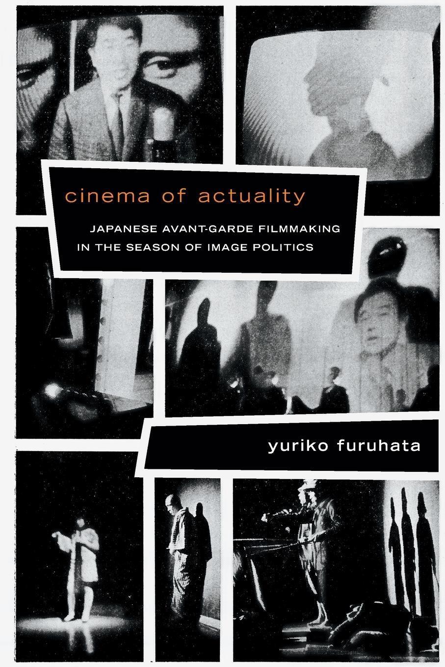 Thumbnail - Yuriko Furuhata | Cinema Of Actuality | Taschenbuch | Englisch (2013)